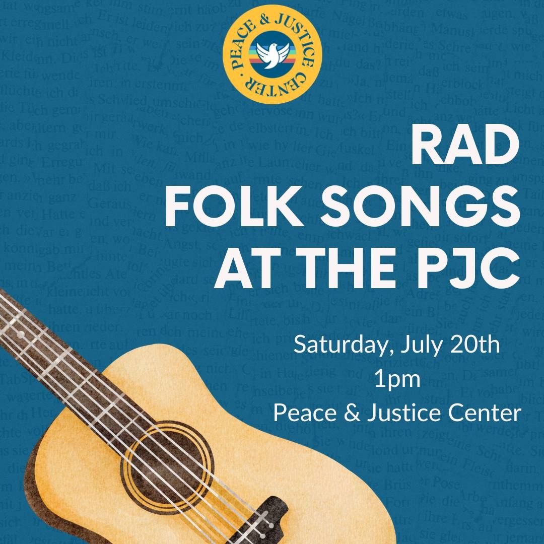Rad Folk Songs at the PJC