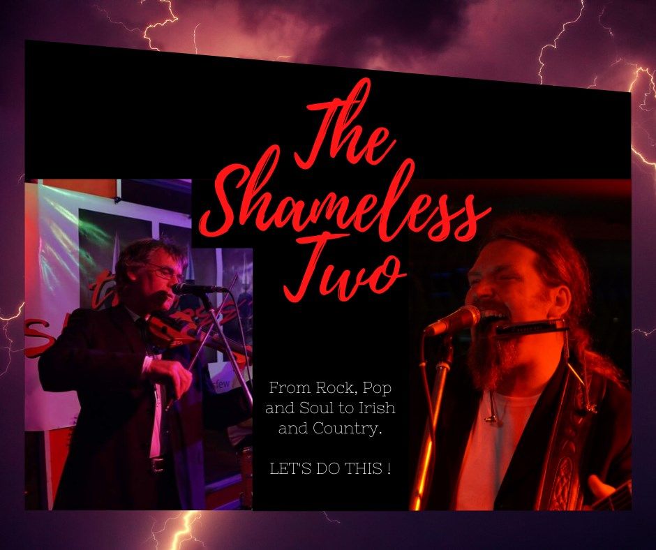 The Shameless Two Live @ The Rose & Thistle
