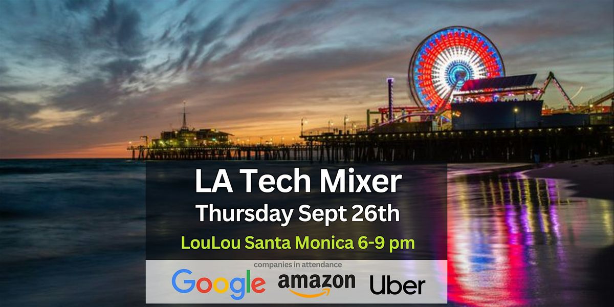 LA Fall Tech Mixer