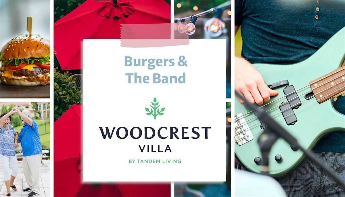 Burgers & The Band At Woodcrest Villa