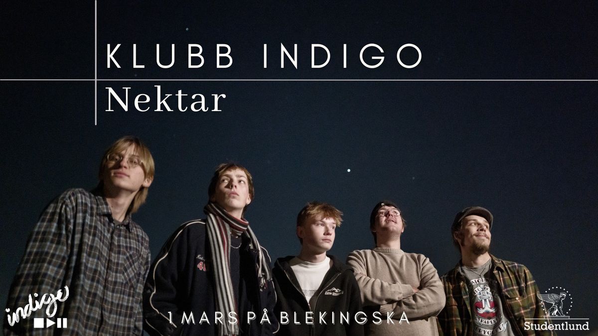 Nektar p\u00e5 Klubb Indigo | Blekingska nationen