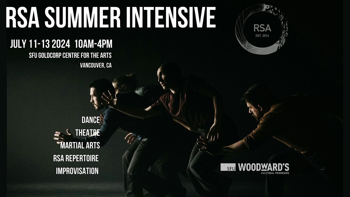 2024 RSA SUMMER INTENSIVE, SFU Goldcorp Centre for the Arts, Vancouver ...
