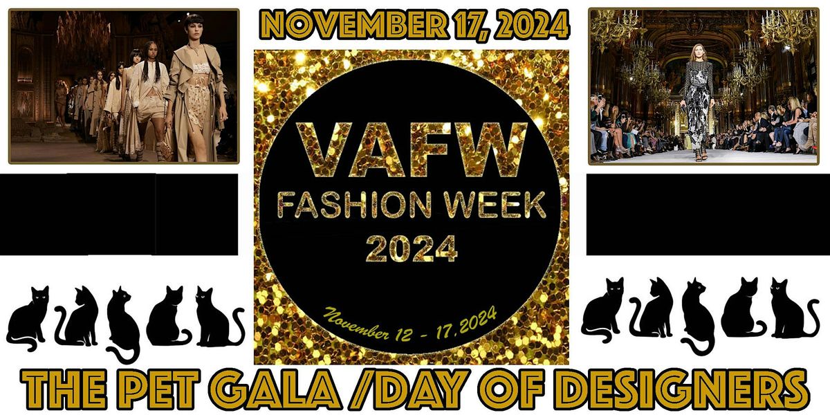 VA Fashion Week 2024 Designer Showcase "The Pet Gala"