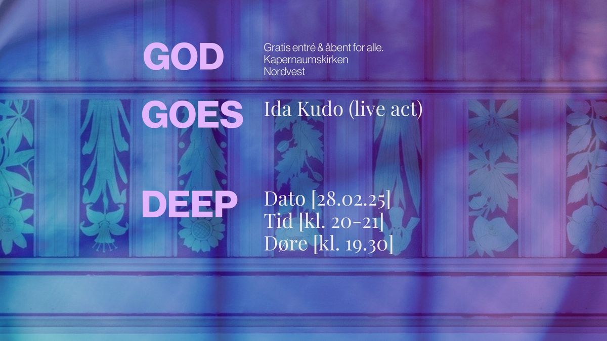 God Goes Deep - IDA KUDO ( live act )