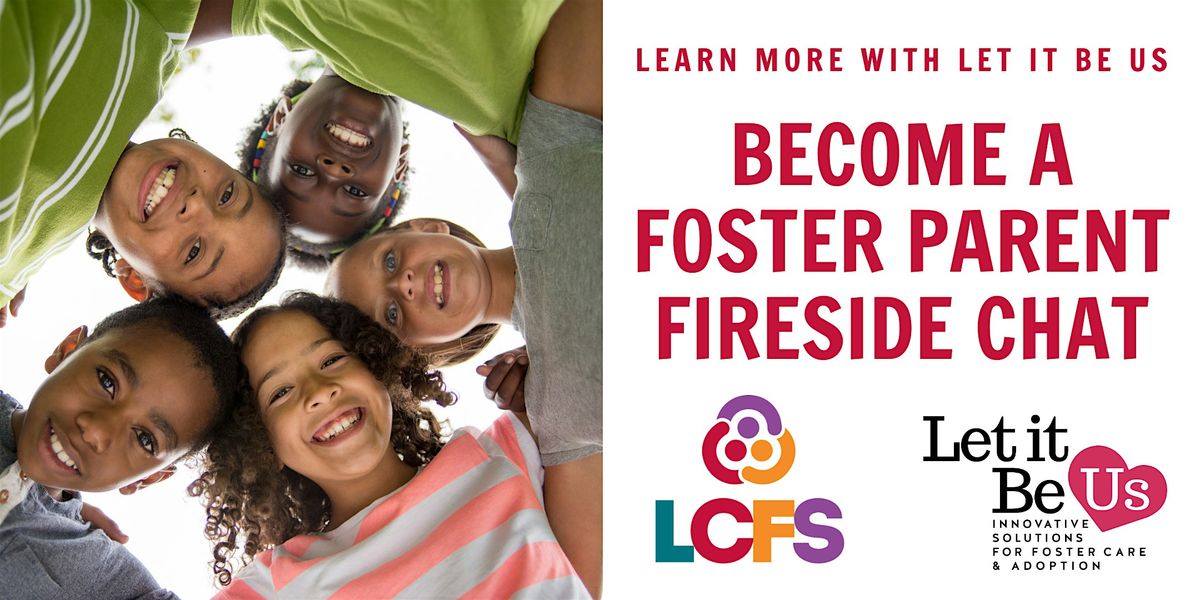 Learn About Foster Care In-Person Fireside Chat \u2013 Decatur, Illinois