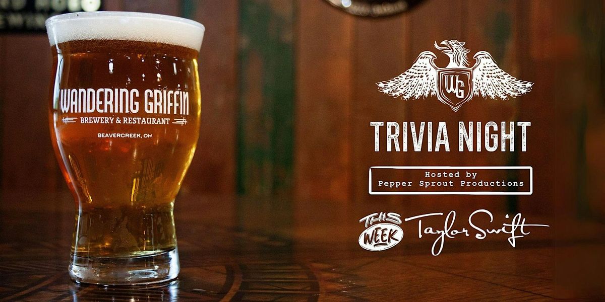 THEMED TRIVIA:  Taylor Swift | The Wandering Griffin