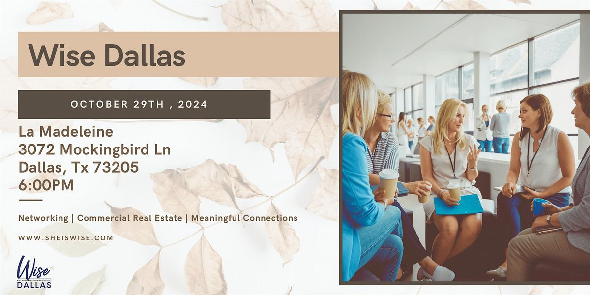 Wise Dallas | Premier Networking Event for Women in Commercial Real Estate