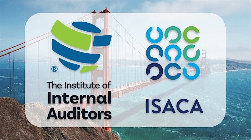 IIA & ISACA San Francisco Chapters In-Person Spring Seminar