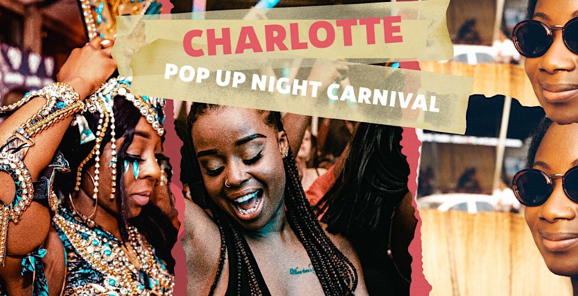Afro Soca Love : Charlotte Pop Up Night Carnival