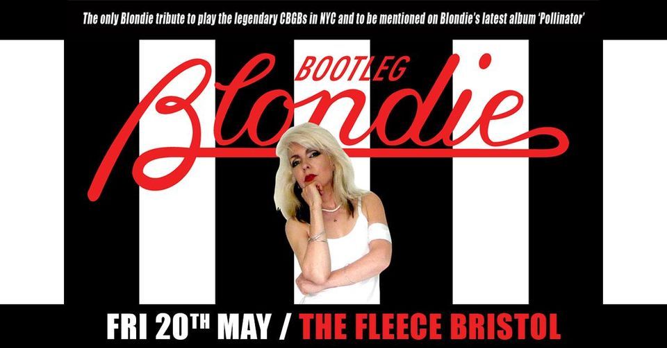 Bootleg Blondie at The Fleece, Bristol 20\/05\/22
