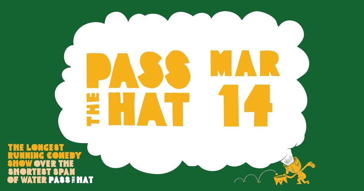 Pass the Hat : Regina Stand-Up Comedy March