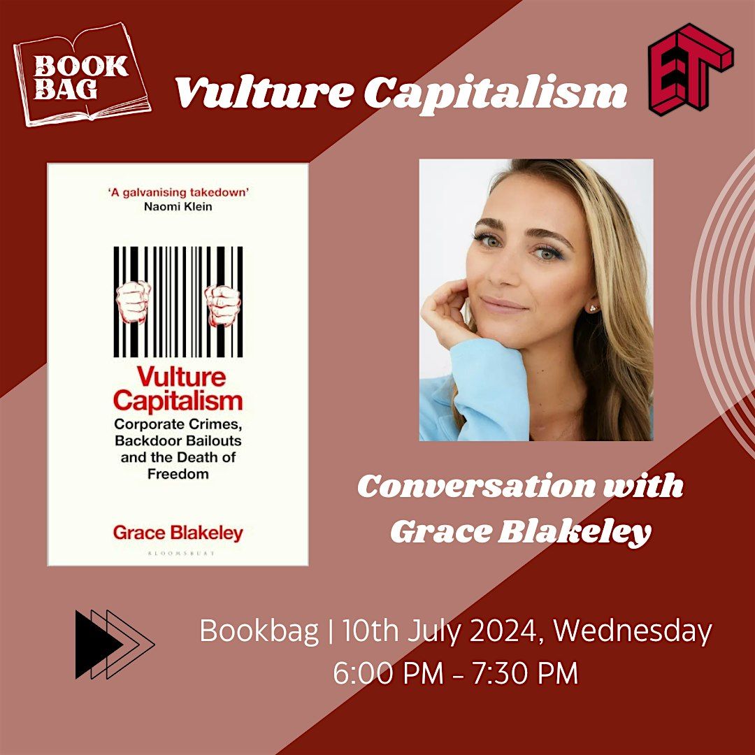 Vulture Capitalism - Grace Blakely In Conversation