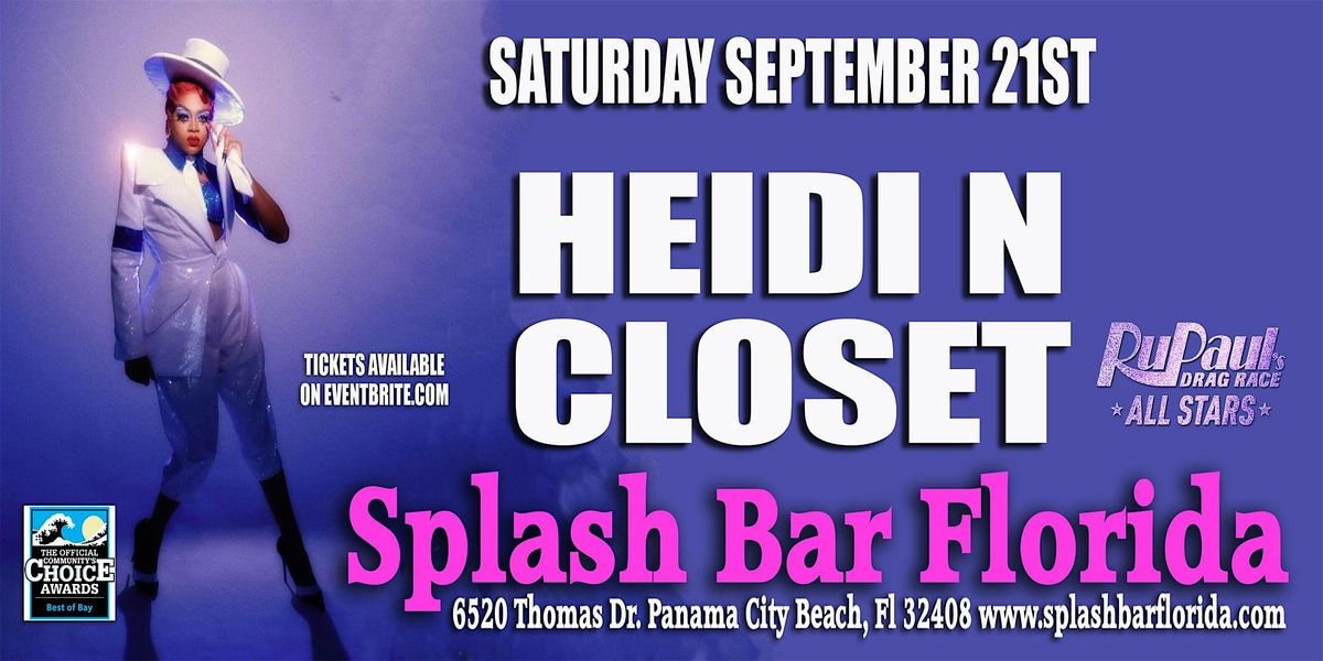 HEIDI N CLOSET RPDR STAR AT SPLASH BAR