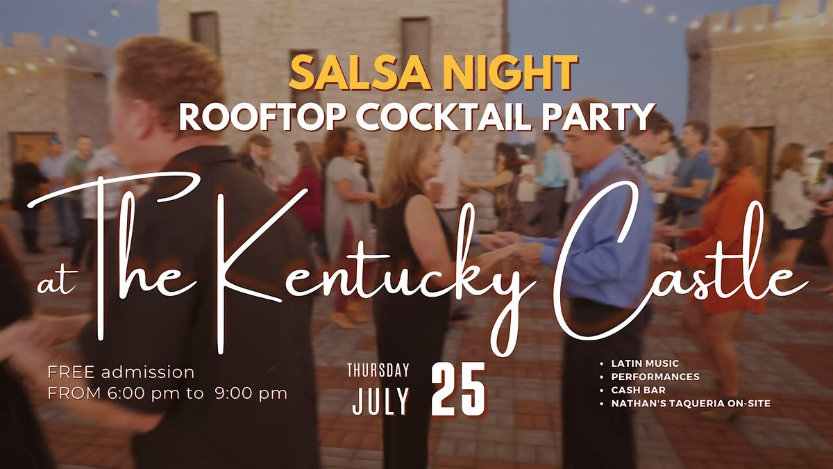 Salsa Night, Rooftop Cocktail Hour