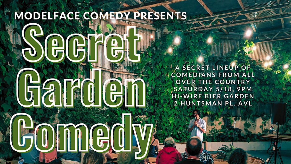 Secret Garden Comedy Showcase at Hi-Wire