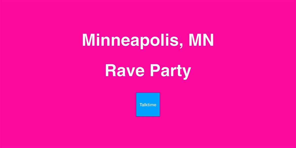 Rave Party - Minneapolis