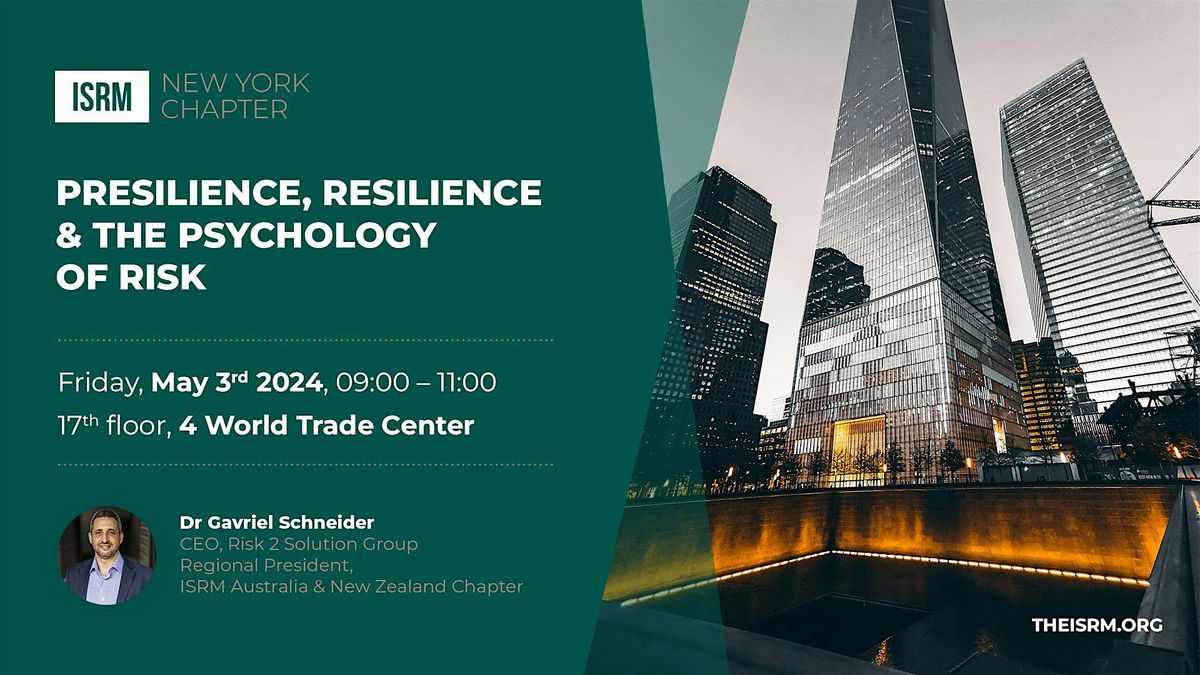 Presilience, Resilience & the Psychology of Risk