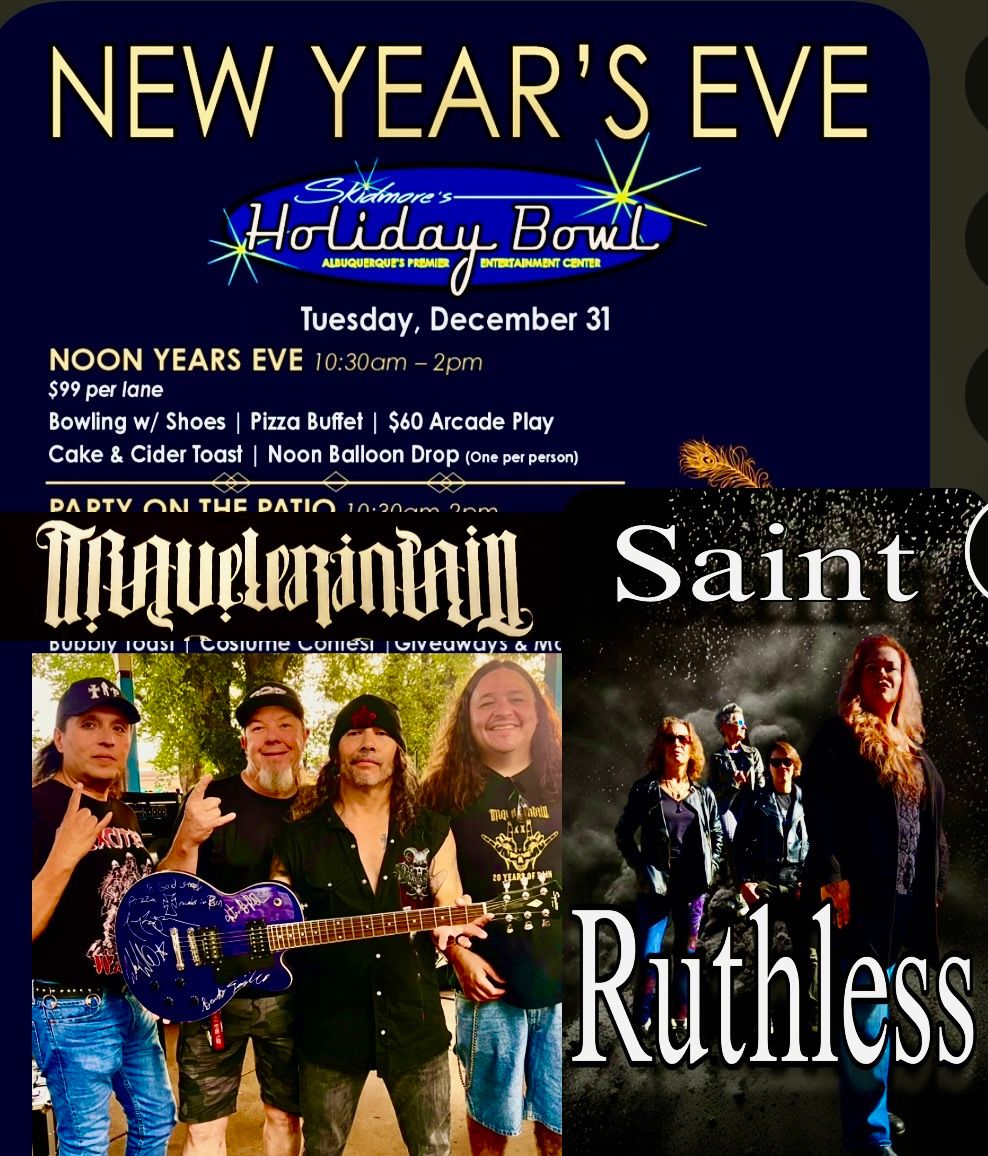 Skidmore\u2019s Holiday Bowl Presents New Year\u2019s Eve with Traveler in Pain  special Guest Saint Ruthless