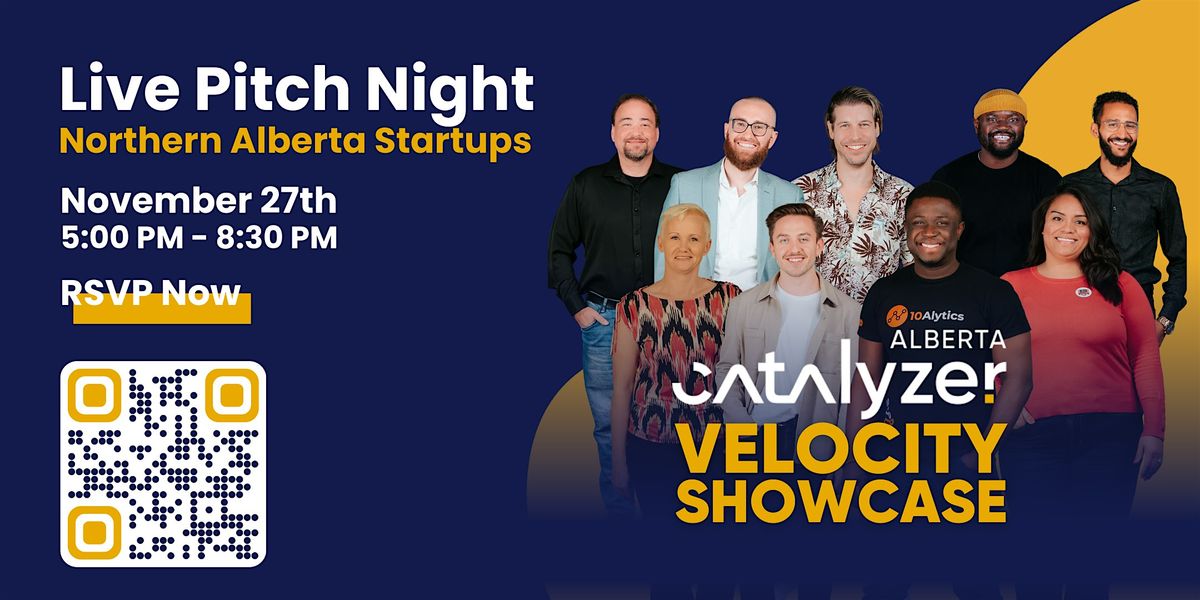 Alberta Catalyzer | Northern Alberta Velocity Showcase