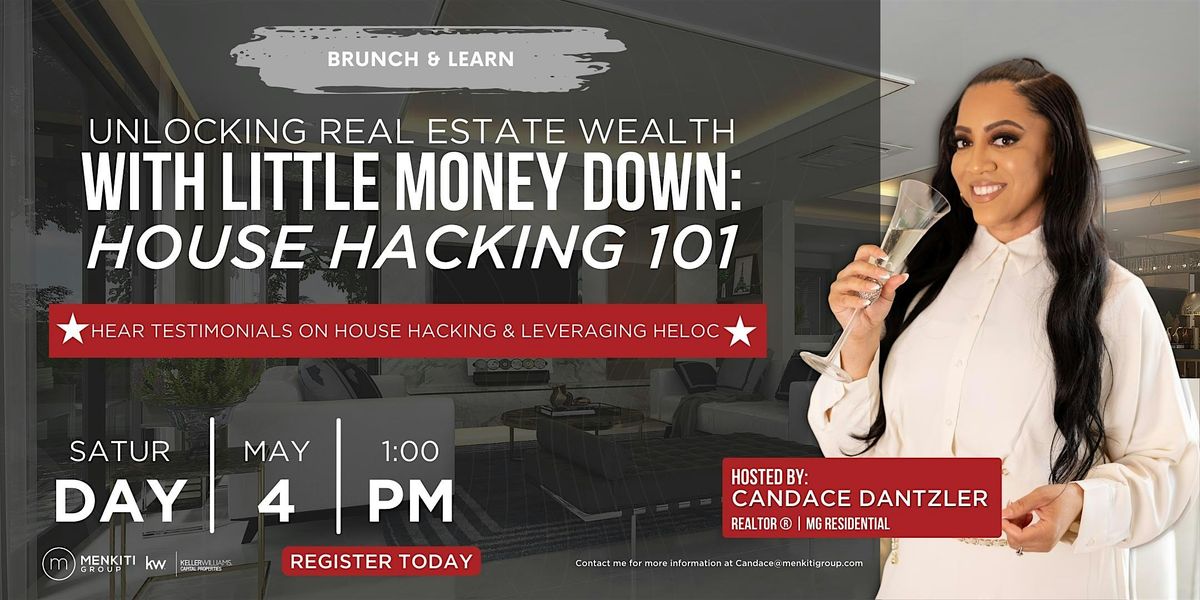 Unlocking Real Estate Wealth with Little Money Down: House Hacking 101