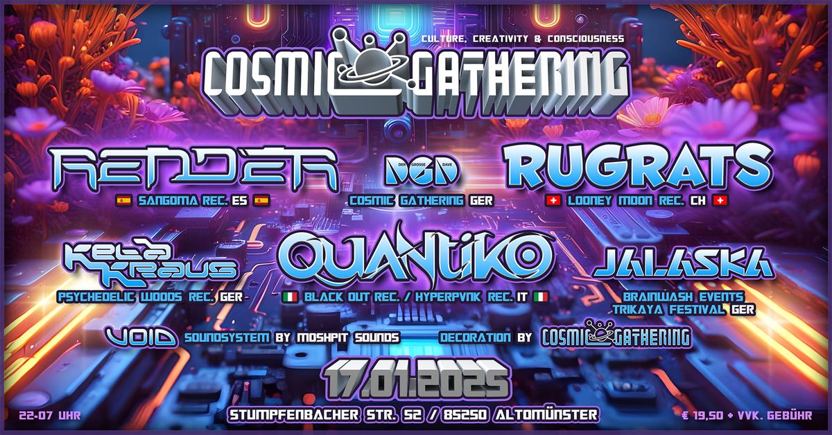 Cosmic Gathering w\/ Render, Rugrats & Quantiko