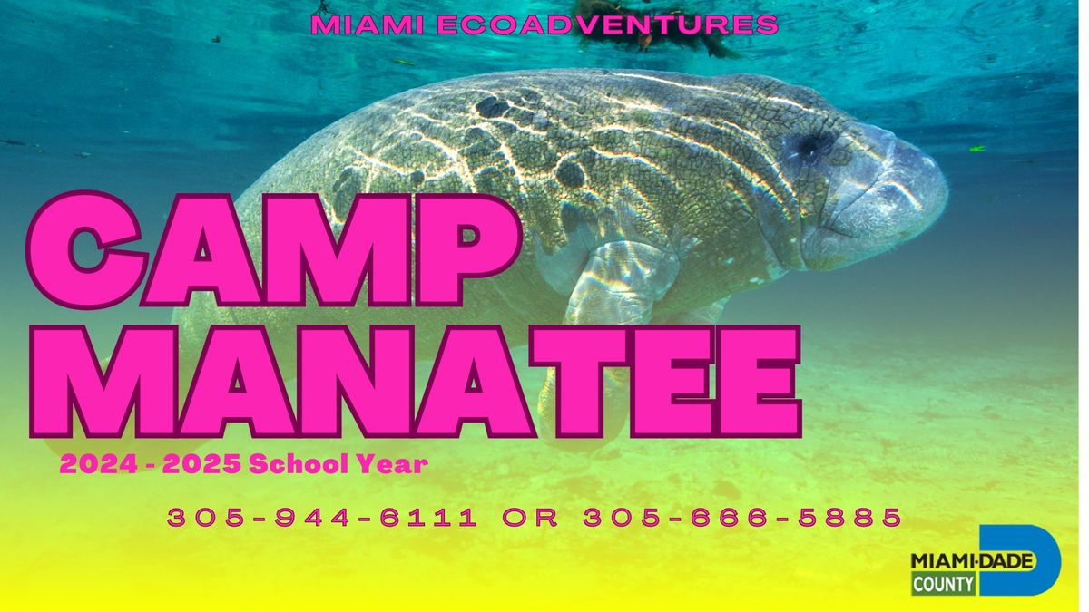 Camp Manatee - Teacher Planning Day (One Day Camp)