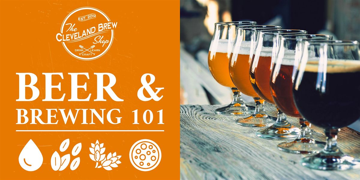Beer & Brewing 101