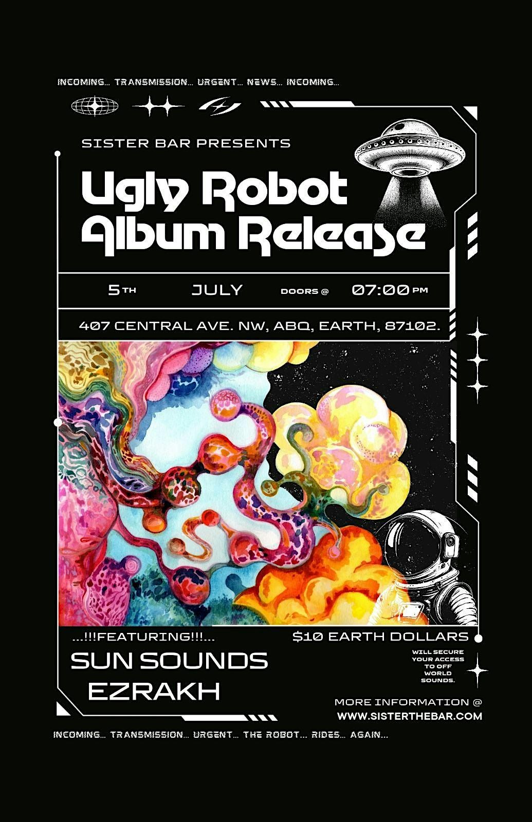 Ugly Robot, EZRAKH, Sun Sounds