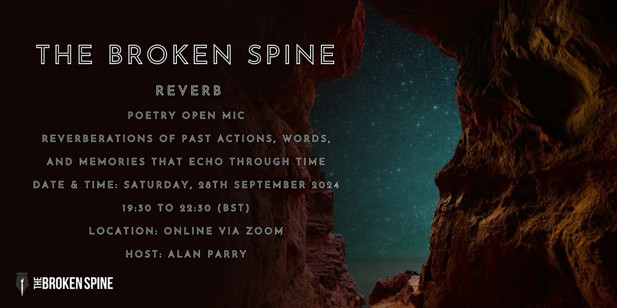 The Broken Spine: Monthly Open Mic - September 'Reverb'