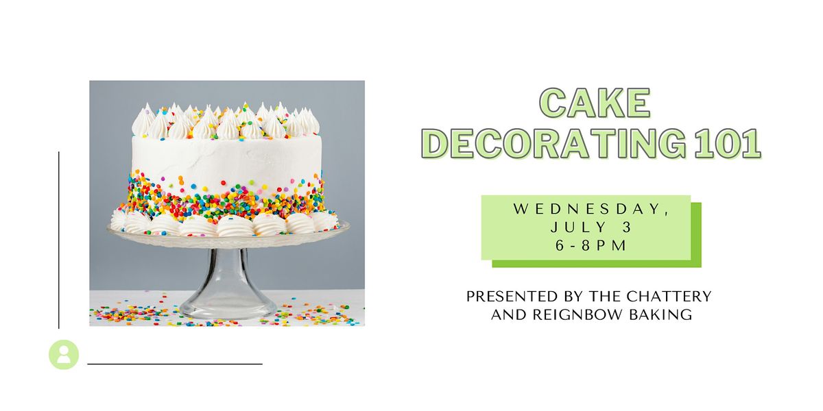 Cake Decorating 101- IN-PERSON CLASS