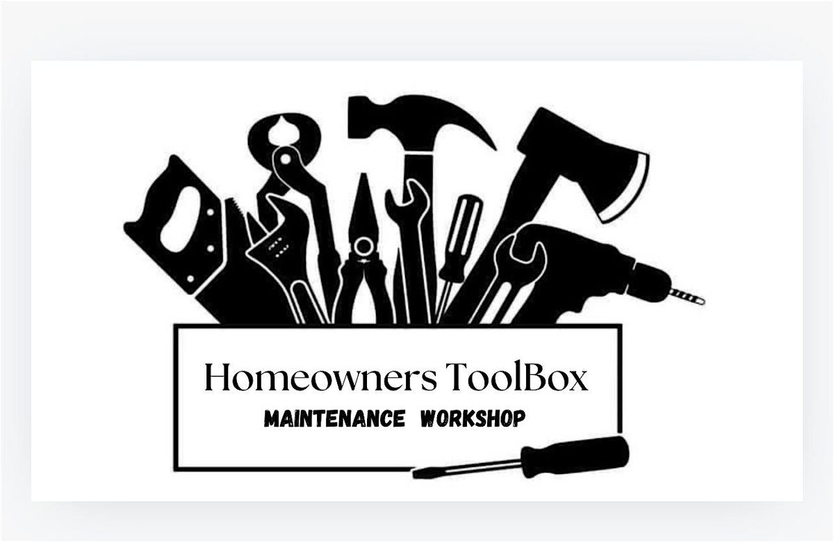 Homeowners Toolbox : Maintenance workshop