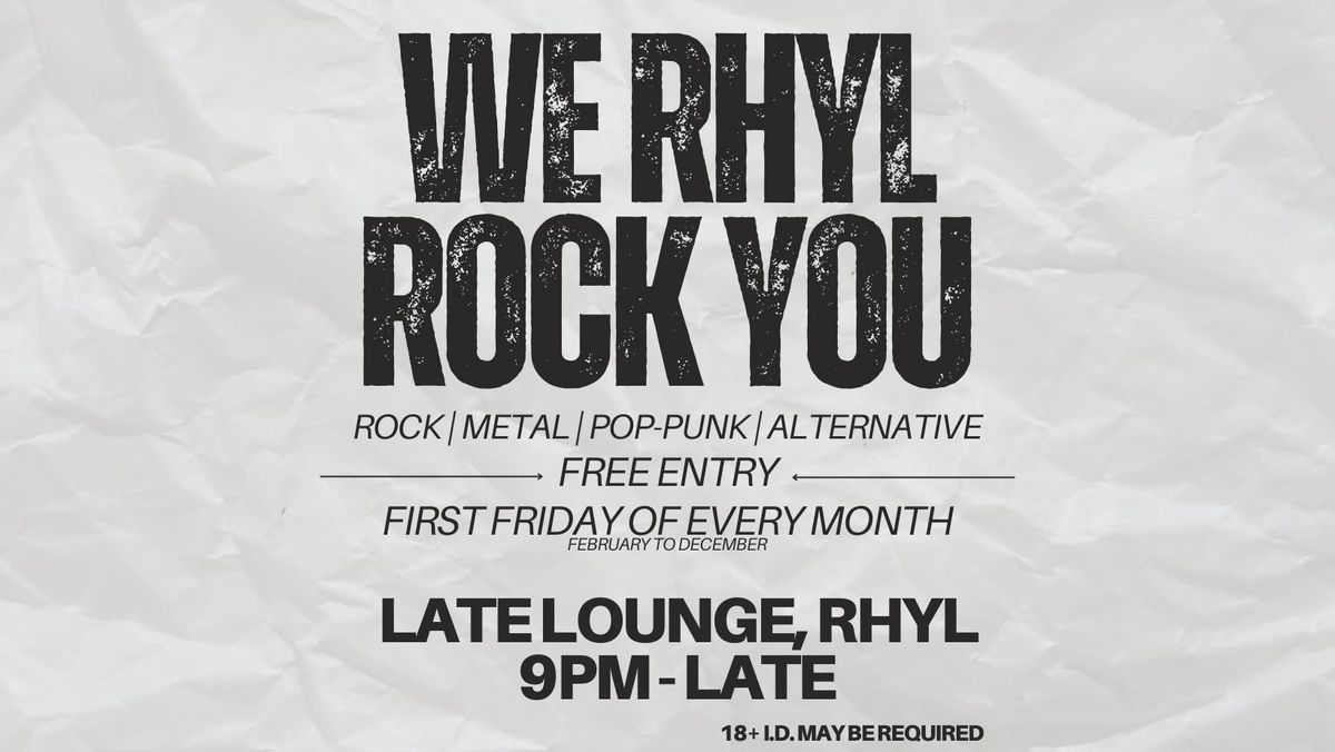 We Rhyl Rock You