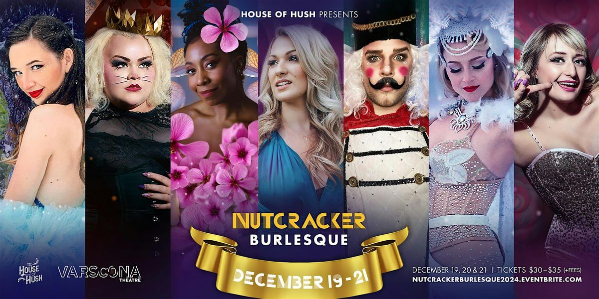 Nutcracker: A Burlesque