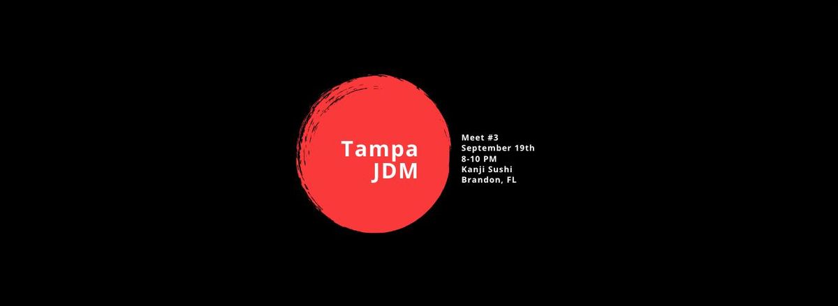 Tampa JDM Meet #3