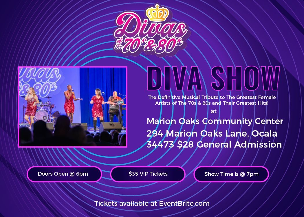 The DIVAS of The 70s & 80s Show @ Marion Oaks