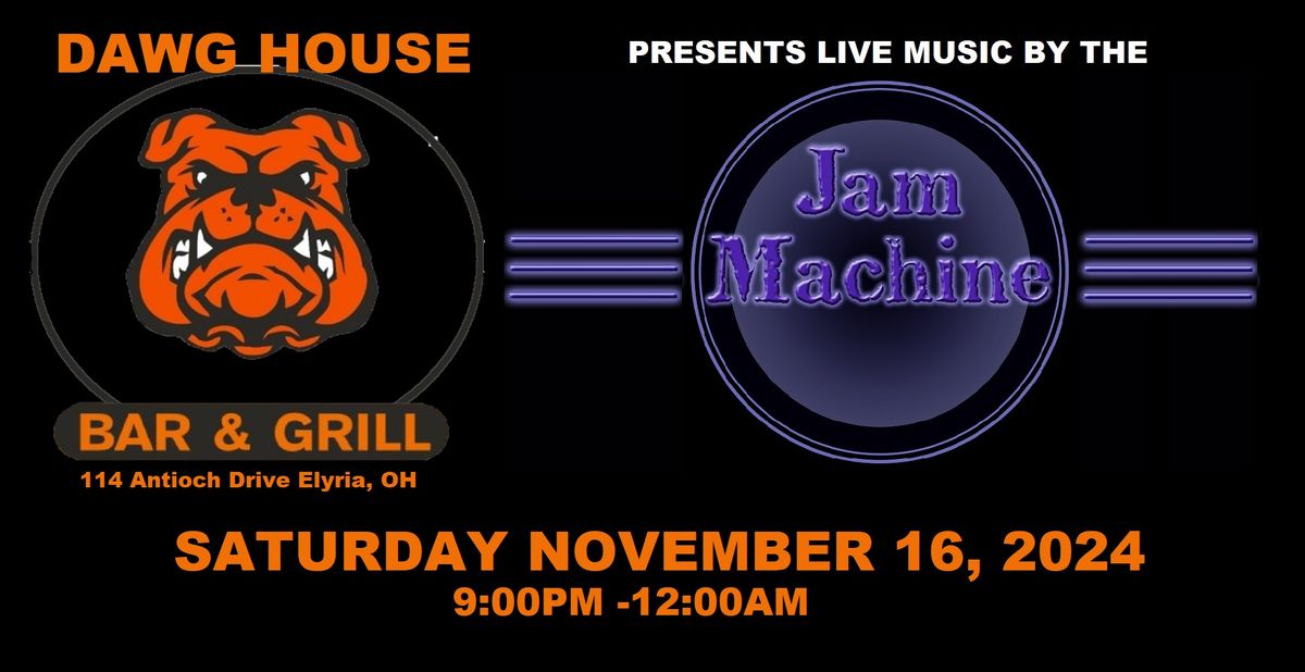 The Jam Machine Debuts at The Dawg House Elyria