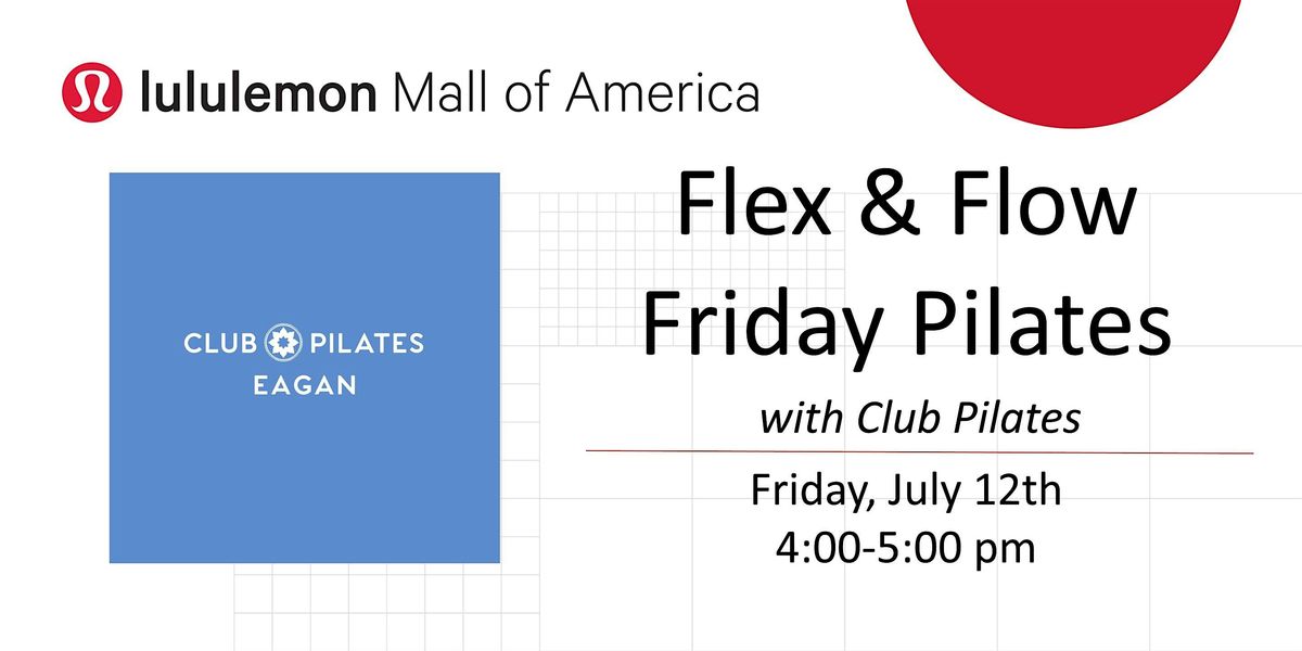 Flex & Flow Fridays with Club Pilates