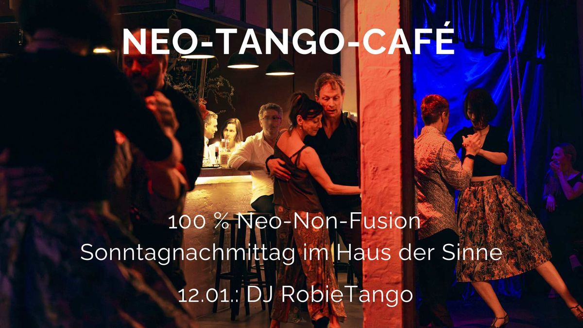 Neo-Tango-Caf\u00e9 (100 % Neo-Non-Fusion)