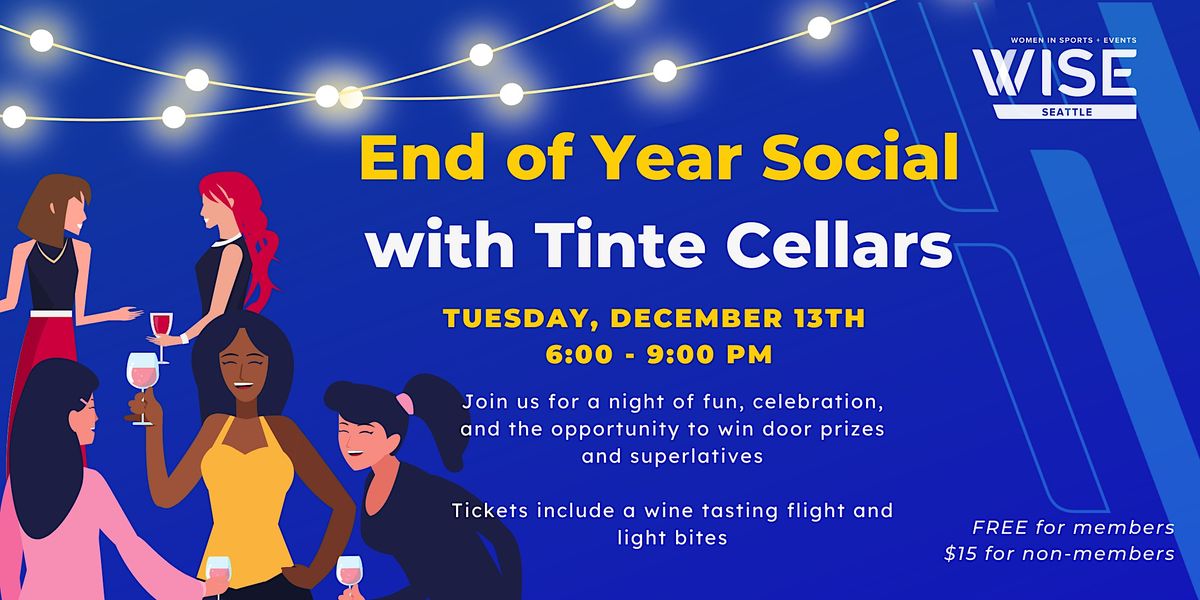 WISE Seattle: End of Year Social with Tinte Cellars