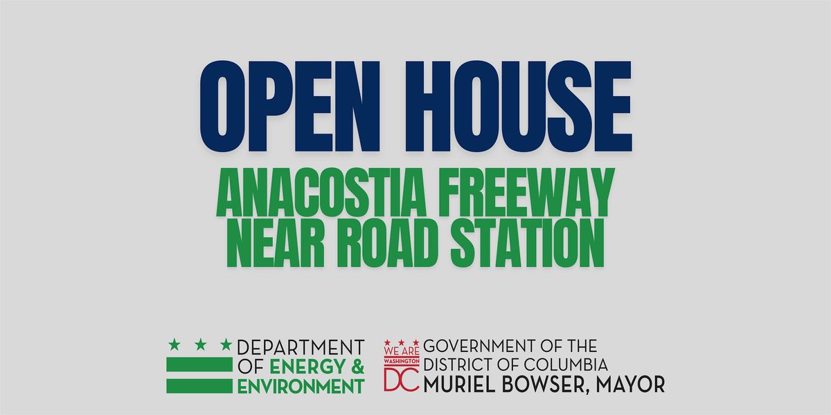 Open House: Anacostia Freeway Near Road Station