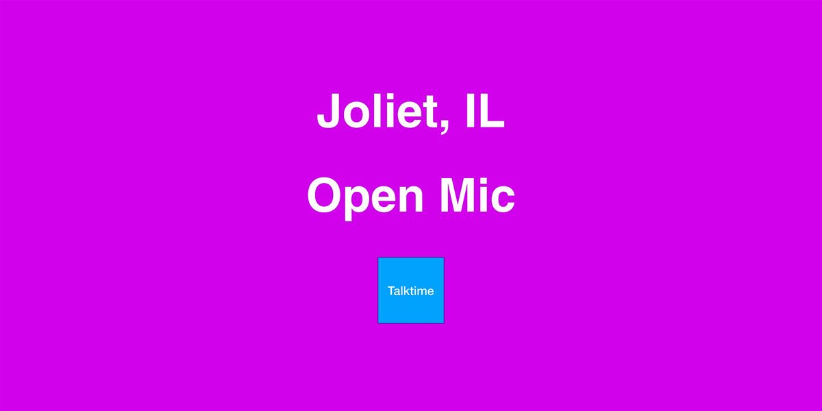 Open Mic - Joliet