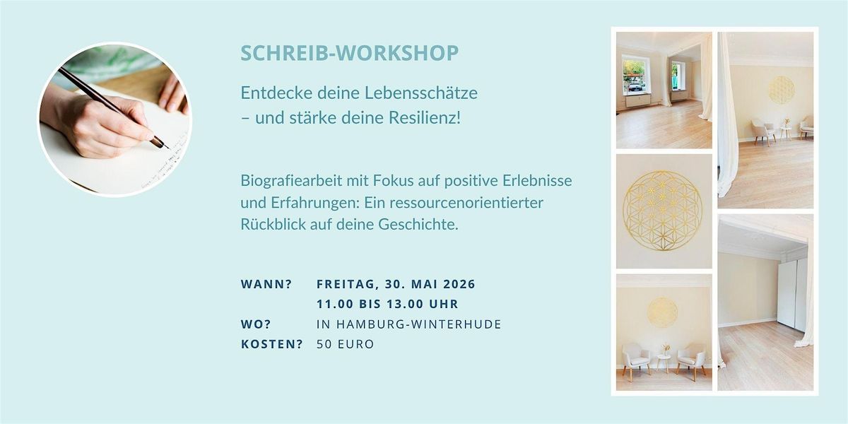 SCHREIB-WORKSHOP Entdecke deine Lebenssch\u00e4tze \u2013 und st\u00e4rke deine Resilienz!