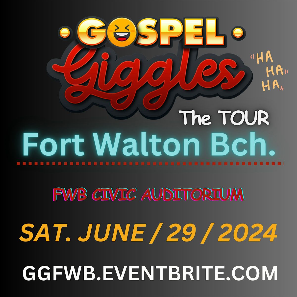 Gospel GIGGLES Fort Walton Bch.