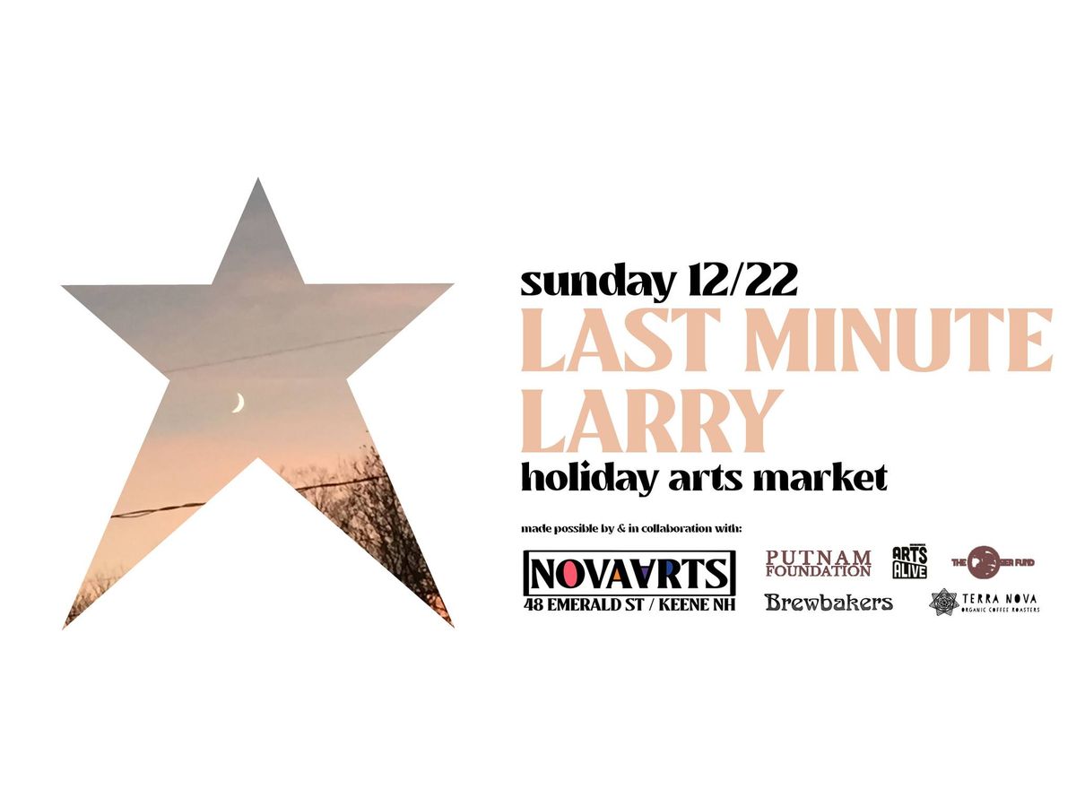 Last Minute Larry Holiday Arts Market