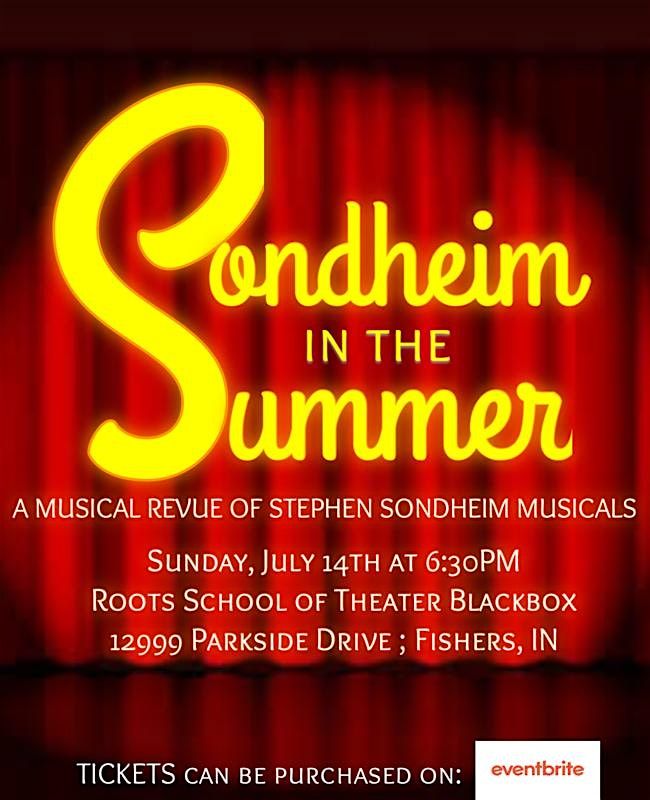 Sondheim In the Summer: A Musical Revue