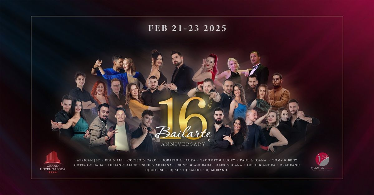 16th BAILArte Anniversary - 21-23 Februarie 2025