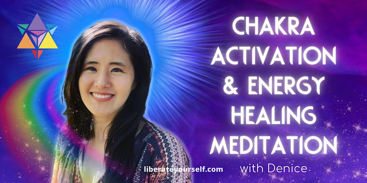 Chakra Activation Meditation + Energy Healing: Align With Your Soul Purpose
