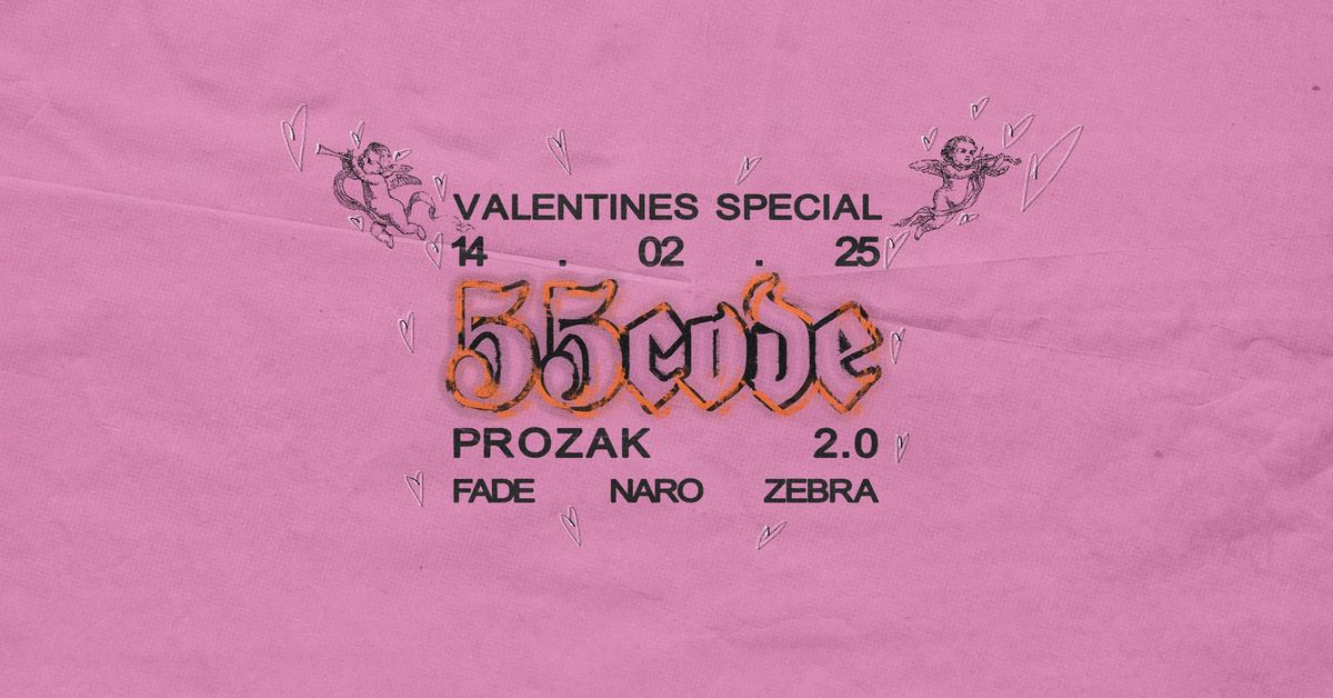 55CODE VALENTINES x PROZAK 2.0 || KRAK\u00d3W 14.02