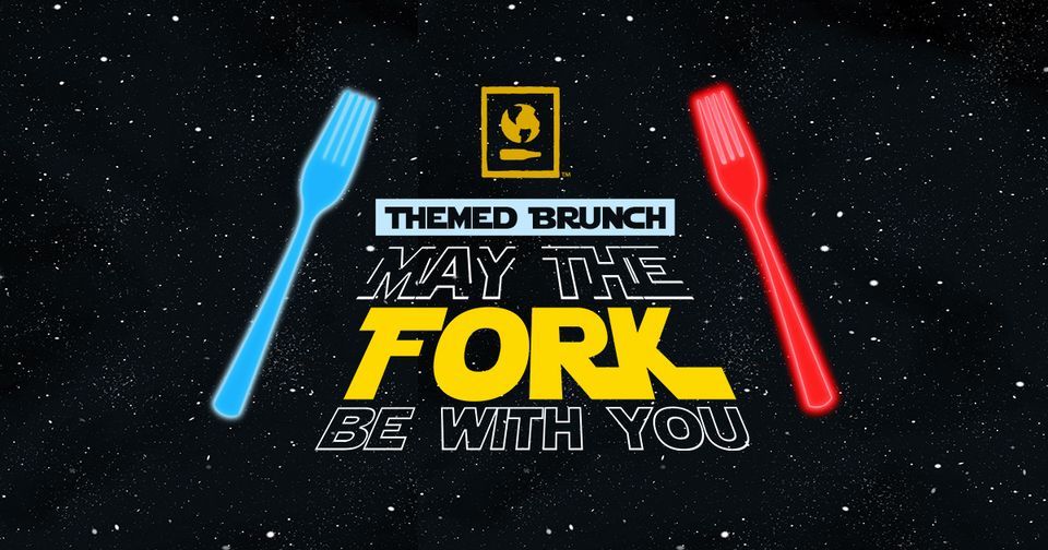May the Fork Be with You Brunch