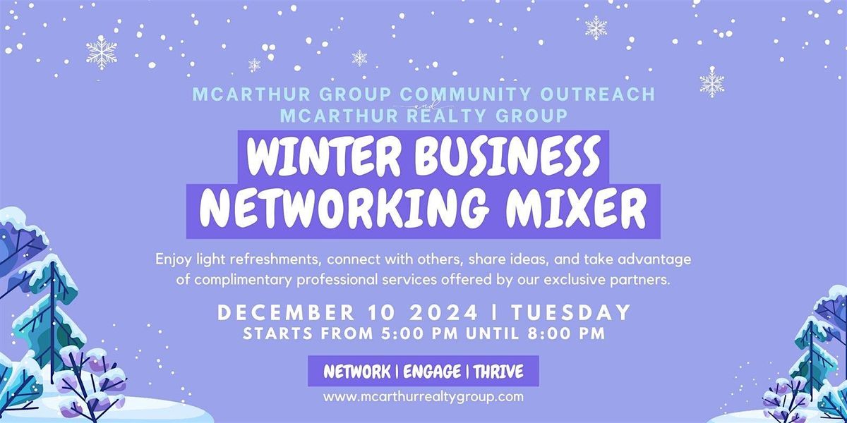 McArthur Group Community Outreach & McArthur Realty Group\u2019s Business Mixer